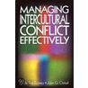 Managing Intercultural Conflict Effectively door Stella Ting-Toomey