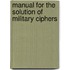 Manual For The Solution Of Military Ciphers