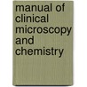 Manual of Clinical Microscopy and Chemistry door Hermann Lenhartz
