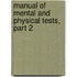 Manual of Mental and Physical Tests, Part 2