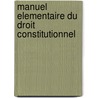 Manuel Elementaire Du Droit Constitutionnel door Georges Vedel