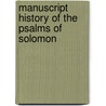 Manuscript History Of The Psalms Of Solomon door Robert Hann