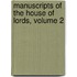 Manuscripts of the House of Lords, Volume 2