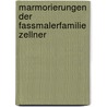 Marmorierungen der Fassmalerfamilie Zellner door Eva Eis