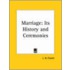 Marriage: Its History And Ceremonies (1854)