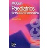 Mcqs In Paediatrics For The Dch Examination door Antonio Chuh