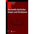 Mechanik elastischer Körper und Strukturen