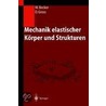 Mechanik elastischer Körper und Strukturen door Wilfried Becker
