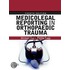 Medicolegal Reporting In Orthopaedic Trauma