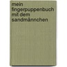 Mein Fingerpuppenbuch mit dem Sandmännchen by Unknown