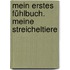 Mein erstes Fühlbuch. Meine Streicheltiere