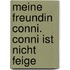 Meine Freundin Conni. Conni ist nicht feige