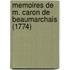 Memoires De M. Caron De Beaumarchais (1774)