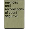 Memoirs and Recollections of Count Segur V2 door Count Segur