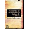 Memorials Of The Honorable Joshua S. Salmon by Andrew M. Sherman