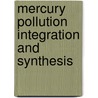 Mercury Pollution Integration and Synthesis door Carl J. Watras