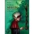 Merlin und die sieben Schritte zur Weisheit