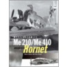 Messerschmitt Me 210/Me 410 Hornisse Hornet by Werner Stocker