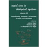 Metal Ions in Biological Systems, Volume 44 door Sigel Astrid