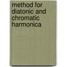 Method for Diatonic and Chromatic Harmonica by J.J. Milteau