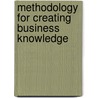 Methodology for Creating Business Knowledge door Ingeman Arbnor