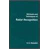 Methods And Techniques Of Radar Recognition door Victor G. Nebabin