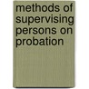 Methods of Supervising Persons on Probation by New York
