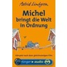 Michel bringt die Welt in Ordnung. Cassette door Astrid Lindgren