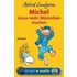 Michel muß mehr Männchen machen. Cassette