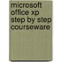 Microsoft Office Xp Step By Step Courseware