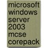 Microsoft Windows Server 2003 Mcse Corepack
