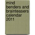 Mind Benders And Brainteasers Calendar 2011