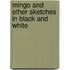 Mingo And Other Sketches In Black And White
