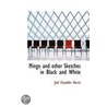 Mingo And Other Sketches In Black And White by Joel Chandler Harris