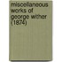 Miscellaneous Works Of George Wither (1874)