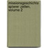 Missionsgeschichte Spterer Zeiten, Volume 2