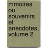 Mmoires Ou Souvenirs Et Anecdotes, Volume 2 door Louis-Philippe Sgur