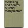 Modelling and Control of Robot Manipulators door Lorenzo Sciavicco