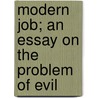 Modern Job; An Essay On The Problem Of Evil by Tienne Giran