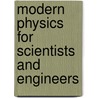 Modern Physics For Scientists And Engineers door John Taylor