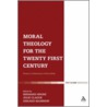 Moral Theology for the Twenty-First Century door Onbekend