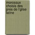Morceaux Choisis Des Pres de L'Glise Latine