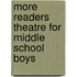 More Readers Theatre For Middle School Boys