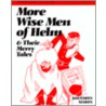 More Wise Men of Helm and Their Merry Tales door Solomon Simon