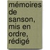 Mémoires De Sanson, Mis En Ordre, Rédigé