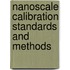 Nanoscale Calibration Standards And Methods