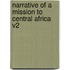 Narrative Of A Mission To Central Africa V2