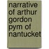 Narrative of Arthur Gordon Pym of Nantucket