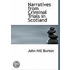 Narratives From Criminal Trials In Scotland