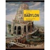 National Geographic History: Mythos Babylon door Anton Gill